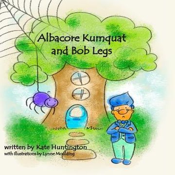 portada Albacore Kumquat: Bob Legs (en Inglés)