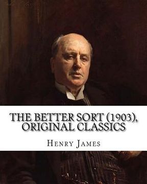 portada The Better Sort (1903) By: Henry James (Original Classics) (in English)