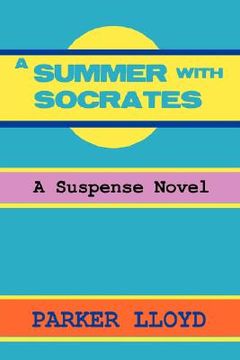 portada a summer with socrates: a suspense novel (en Inglés)