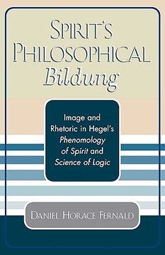portada spirit's philosophical bildung: image and rhetoric in hegel's phenomenology of spirit and science of logic (in English)