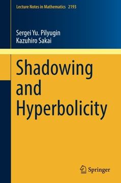 portada Shadowing and Hyperbolicity (Lecture Notes in Mathematics)