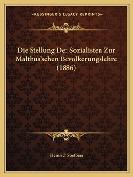 portada Die Stellung Der Sozialisten Zur Malthus'schen Bevolkerungslehre (1886) (in German)