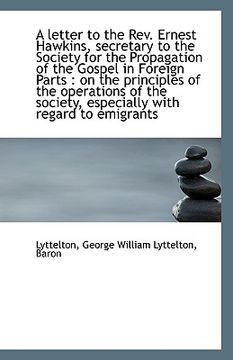 portada a letter to the rev. ernest hawkins, secretary to the society for the propagation of the gospel in f