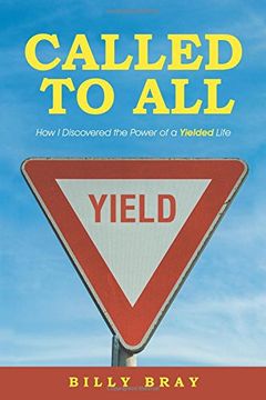 portada Called to All: How I Discovered the Power of a Yielded Life