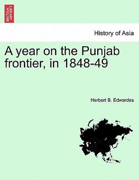 portada a year on the punjab frontier, in 1848-49 (en Inglés)