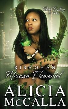portada Rise of an African Elemental: A Dark Fantasy Novel (en Inglés)