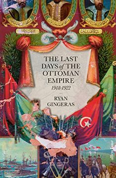 portada The Last Days of the Ottoman Empire (en Inglés)