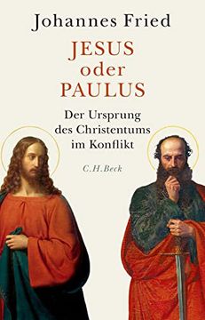 portada Jesus Oder Paulus: Der Ursprung des Christentums im Konflikt (en Alemán)