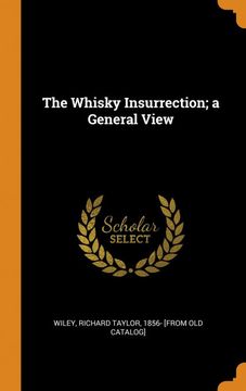 portada The Whisky Insurrection; A General View (en Inglés)
