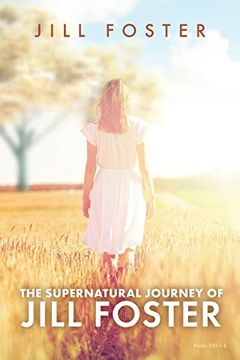 portada The Supernatural Journey of Jill Foster (en Inglés)