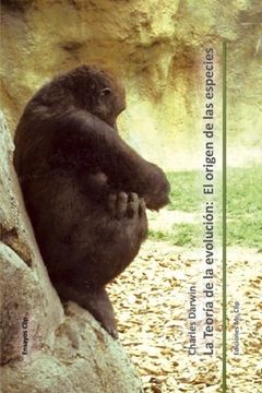 portada La Teoría de la Evolución: El Origen de las Especies: Volume 1 (Colección Ensayos Clip) (in Spanish)