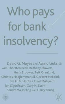 portada Who Pays for Bank Insolvency? (in English)