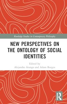 portada New Perspectives on the Ontology of Social Identities (Routledge Studies in Contemporary Philosophy) (in English)
