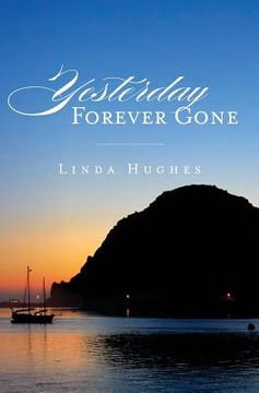 portada Yesterday Forever Gone (in English)