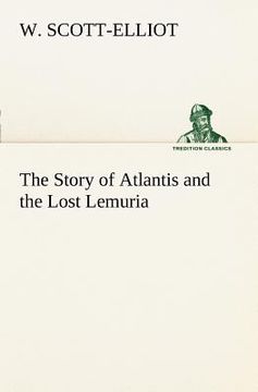 portada the story of atlantis and the lost lemuria (en Inglés)