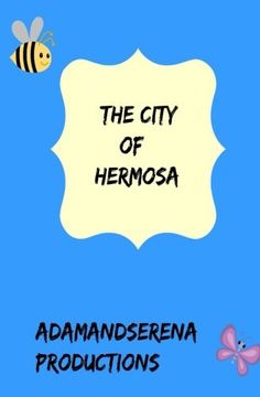 portada The City Of Hermosa: The Conflicts: Volume 1
