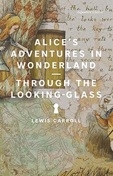 portada Alice's Adventures in Wonderland and Through the Looking-Glass
