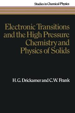 portada Electronic Transitions and the High Pressure Chemistry and Physics of Solids (en Inglés)