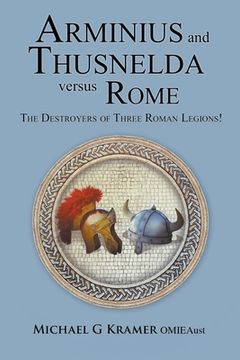 portada Arminius and Thusnelda Versus Rome (en Inglés)