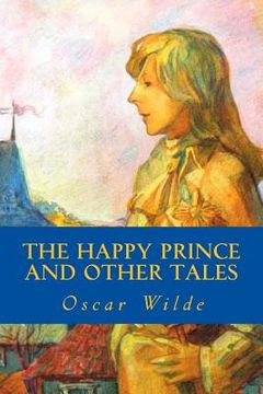 portada The Happy Prince and Other Tales (en Inglés)