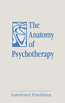 portada The Anatomy of Psychotherapy (en Inglés)