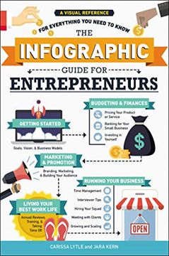 portada The Infographic Guide for Entrepreneurs: A Visual Reference for Everything you Need to Know 