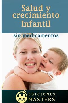 portada Salud Y Crecimiento Infantil Sin Medicamentos