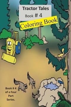 portada Tractor Tales Coloring Book # 4: A Childs First Tractor Coloring Book (en Inglés)