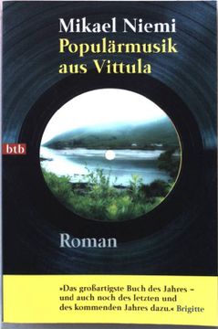 portada Populärmusik aus Vittula: Roman. Nr. 73172 (en Alemán)