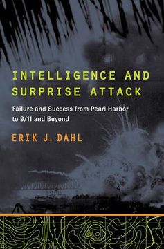 portada Intelligence And Surprise Attack: Failure And Success From Pearl Harbor To 9/11 And Beyond (en Inglés)