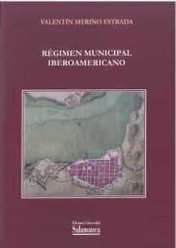 portada Regimen Municipal Iberoamericano (in Spanish)