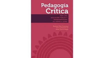 Pedagogía crítica para una educación pública y transformadora en América Latina