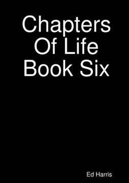 portada Chapters Of Life Book Six (en Inglés)