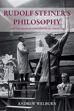 portada Rudolf Steiner's Philosophy and the Crisis of Contemporary Thought (en Inglés)