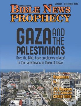 portada Bible News Prophecy Magazine October-December 2019: Gaza and the Palestinians (en Inglés)