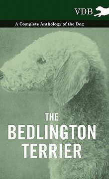 portada the bedlington terrier - a complete anthology of the dog - (in English)
