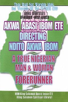 portada ndito akwa ibom state - a true nigerian man and woman (en Inglés)