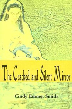 portada the cracked and silent mirror (en Inglés)