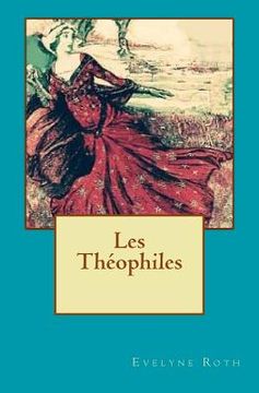 portada Les théophiles (en Francés)