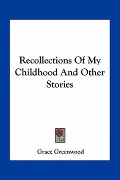 portada recollections of my childhood and other stories (en Inglés)