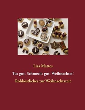 portada Tut gut. Schmeckt gut. Weihnachtet! (German Edition)