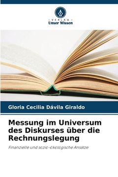 portada Messung im Universum des Diskurses über die Rechnungslegung (en Alemán)