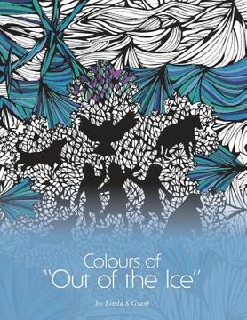 portada Colours of "Out of the Ice" (en Inglés)