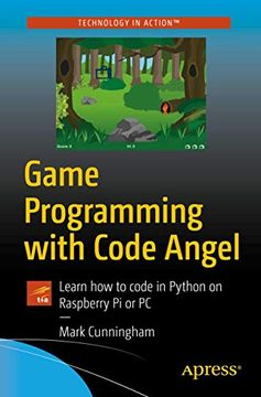 portada Game Programming With Code Angel: Learn how to Code in Python on Raspberry pi or pc
