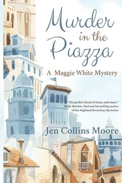 portada Murder in the Piazza: A Maggie White Mystery (in English)