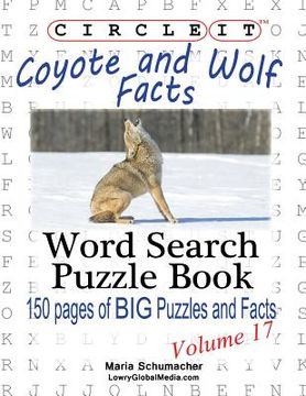 portada Circle It, Coyote and Wolf Facts, Word Search, Puzzle Book (en Inglés)
