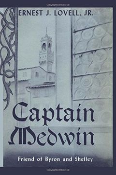 portada captain medwin: friend of byron and shelley (en Inglés)