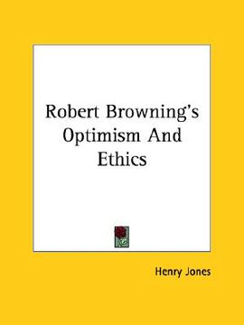 portada robert browning's optimism and ethics (in English)