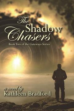 portada The Shadow Chasers: Book Two of the Gateways Series (en Inglés)
