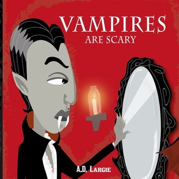 portada Vampires Are Scary: Halloween Horror Stories For Kids (en Inglés)